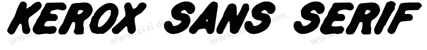 Kerox Sans Serif Fon字体转换